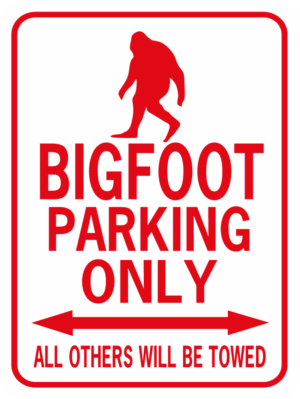Bigfoot Parking Only Rectangle