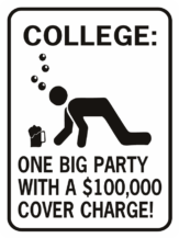 College One Big Party $100,000 Cover Charge