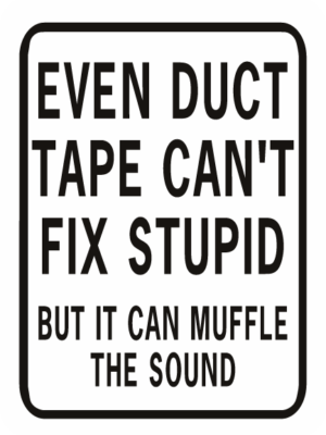 Even Duct Tape Can't Fix Stupid Muffle Rectangle