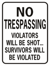 No Trespassing Violated