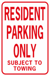 Resident Parking Only Subject To Towing No Arrow