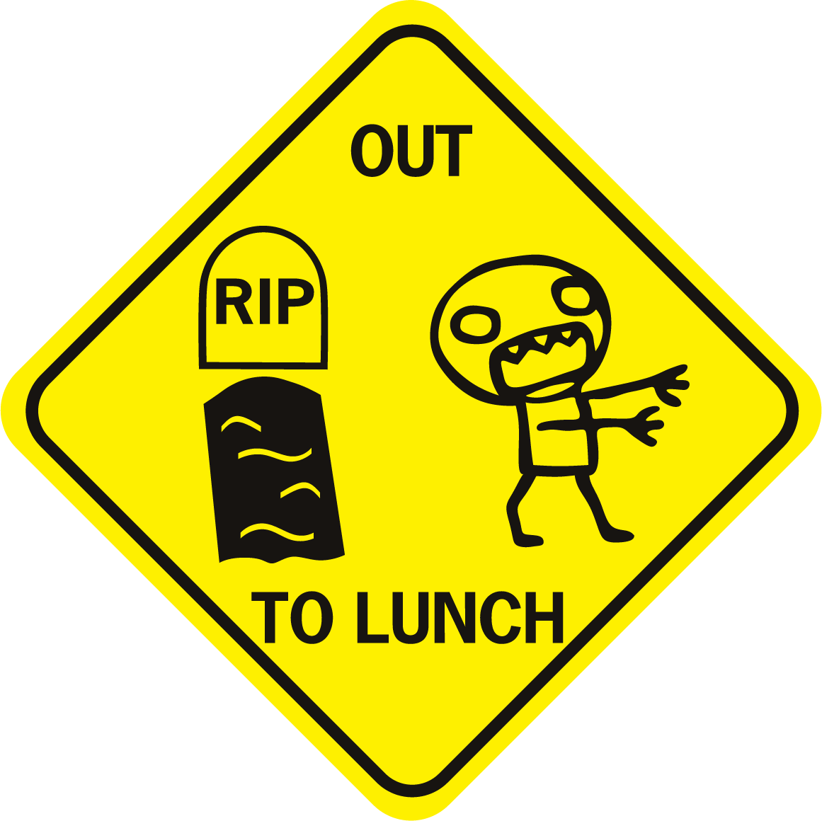 Zombie Out To Lunch - World Famous Sign Co.