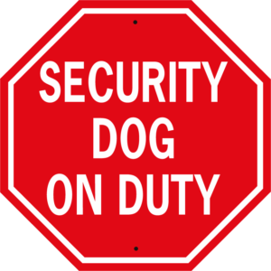 Security Dog On Duty stop