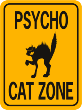 Cat Psycho Cat Zone cut out face funny aluminum sign