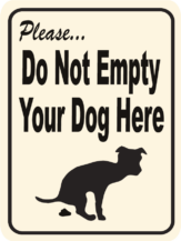 dog do not empty your dog here