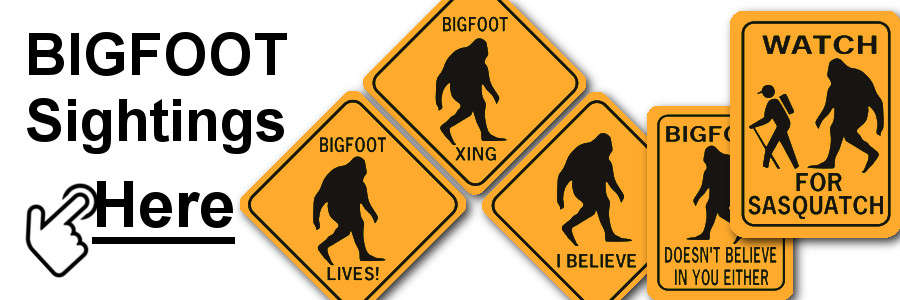 Bigfoot sightings here - sasquatch signs