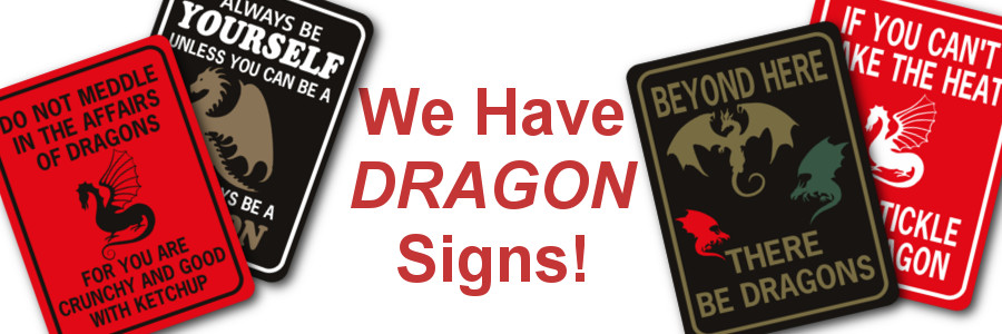 we have dragon signs