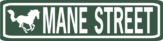 Mane Street street sign