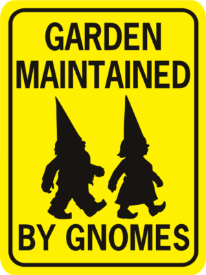 Garden maintained by Gnomes