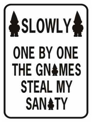 Slowly One by One the Gnomes