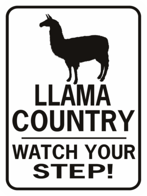 LLAMA COUNTRY WATCH YOUR STEP RECTANGLE