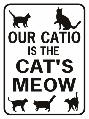 Our Catio is the Cat's Meow rectangle