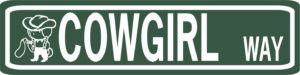 Cowgirl Way street sign