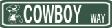 cowboy way street sign