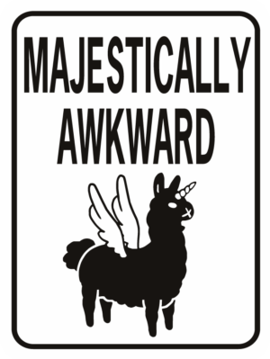 unicorn Majestically Awkward street sign