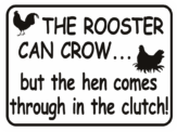 chicken The Rooster Can Crow Hen Clutch